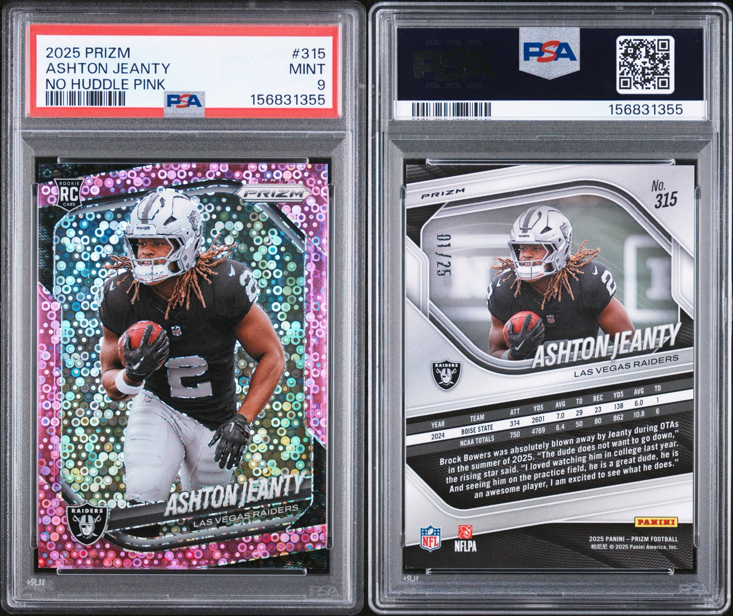 2025 PANINI PRIZM #315 ASHTON JEANTY NO HUDDLE PINK 1/25 PSA 9 POP 1