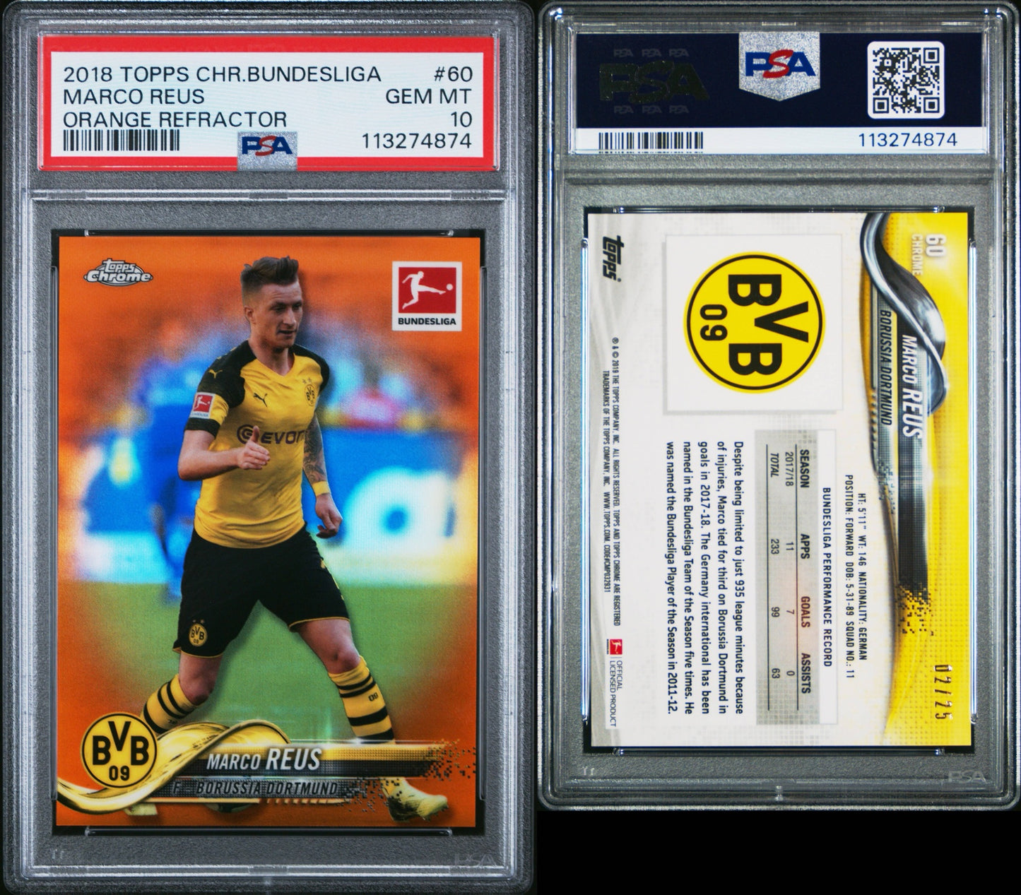 2018 TOPPS CHROME BUNDESLIGA #60 MARCO REUS ORANGE REFRACTOR /25 PSA 10 POP 1