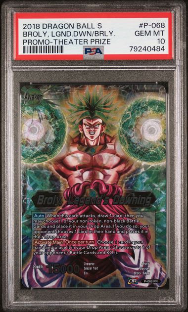 2018 Dragon Ball Super Broly, Legend's Dawning P-068 Theater Prize Promo PSA 10 front cert 79240484